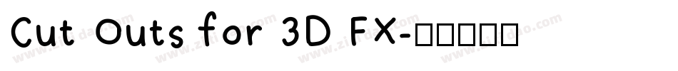 Cut Outs for 3D FX字体转换